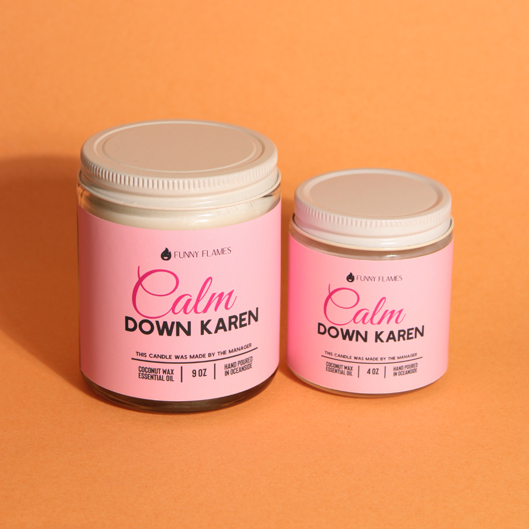 Funny Stress Relief Candle - Calm Down Karen Gift - Phoenix Fire Art Store