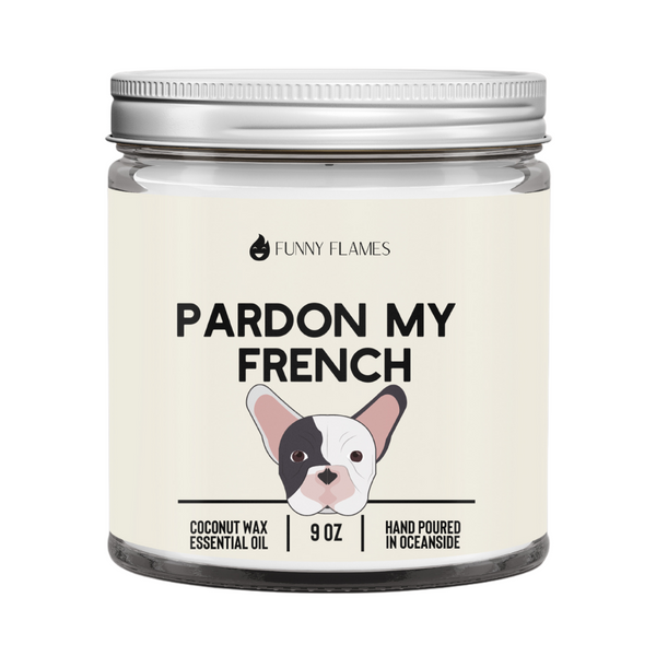 Pardon My French - Phoenix Fire Art Store