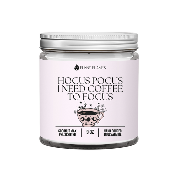 Hocus Pocus, I Need Coffee to Focus