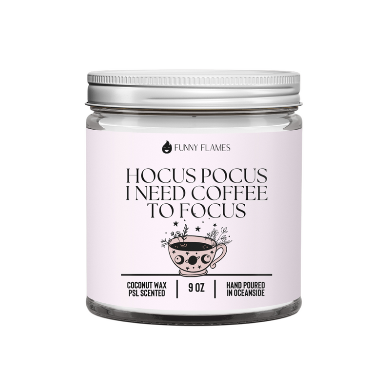 Hocus Pocus, I Need Coffee to Focus